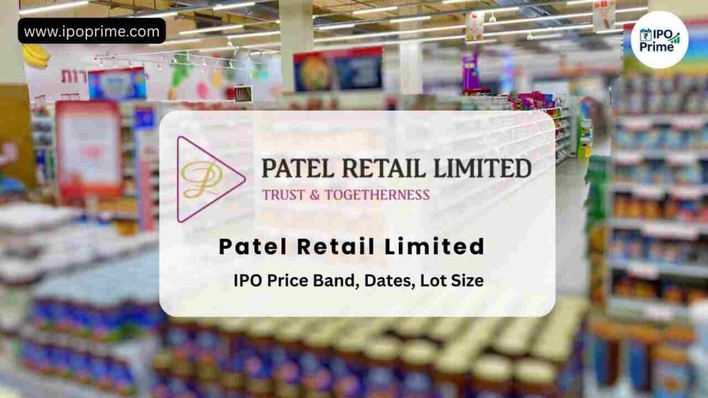 Patel Retail IPO
